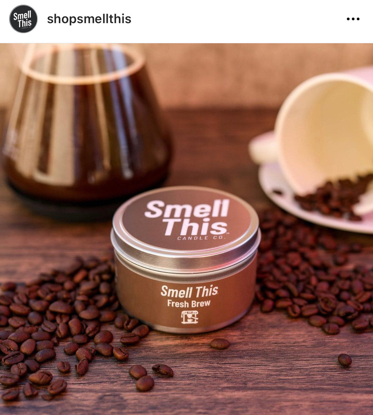 Smell This®️ Fresh Brew.